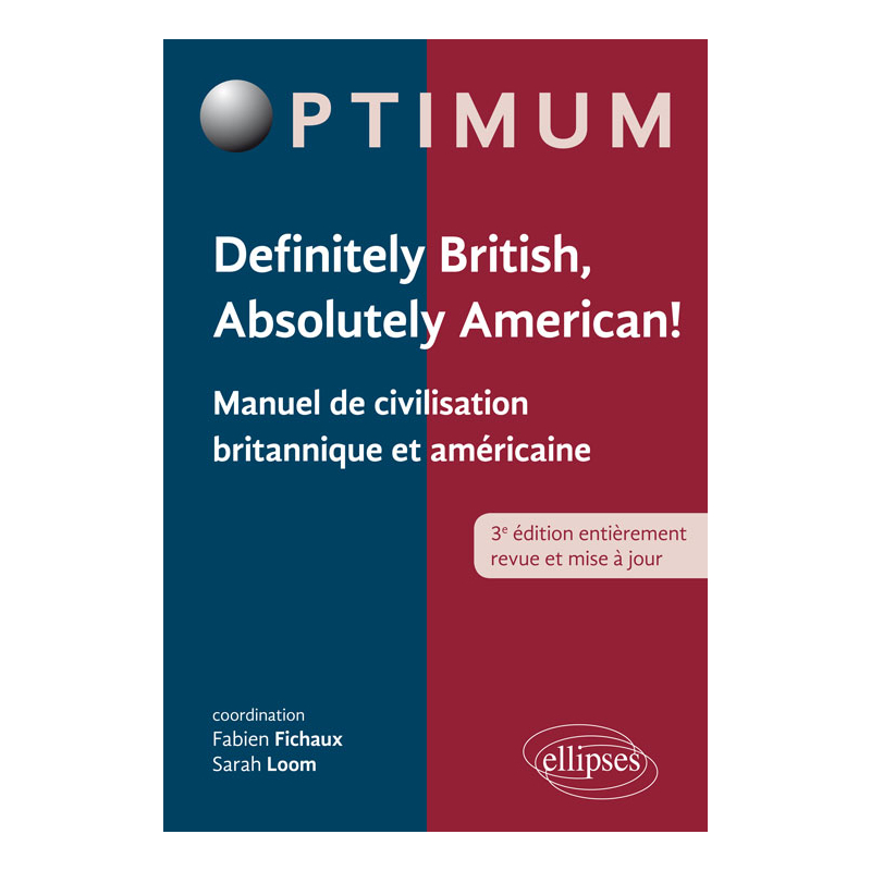 Definitely British, Absolutely American! - Manuel de civilisation britannique et américaine - 3e édition