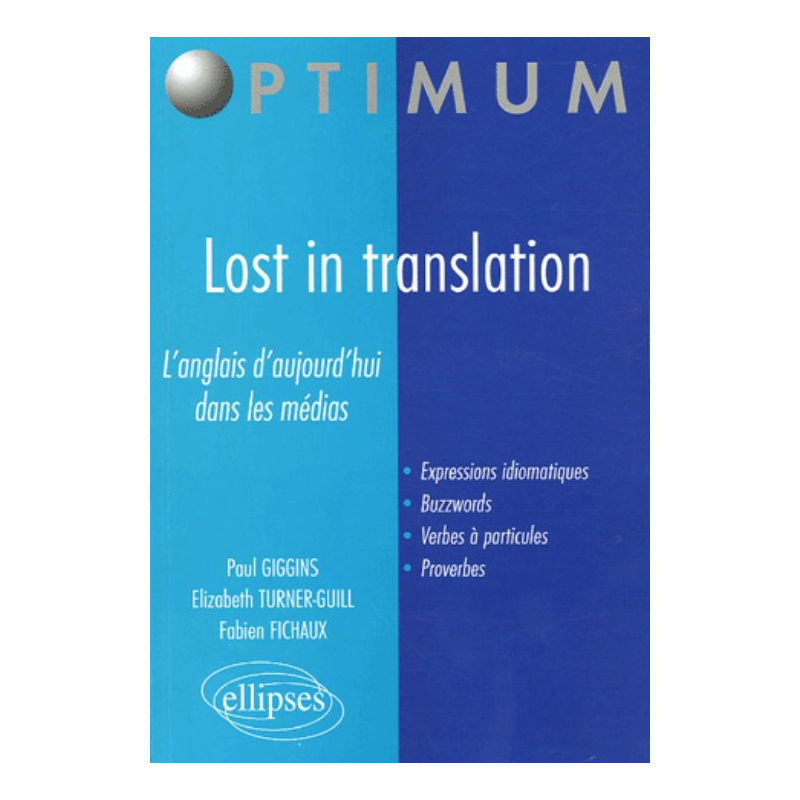 Lost in translation -  L’anglais d’aujourd’hui dans les médias