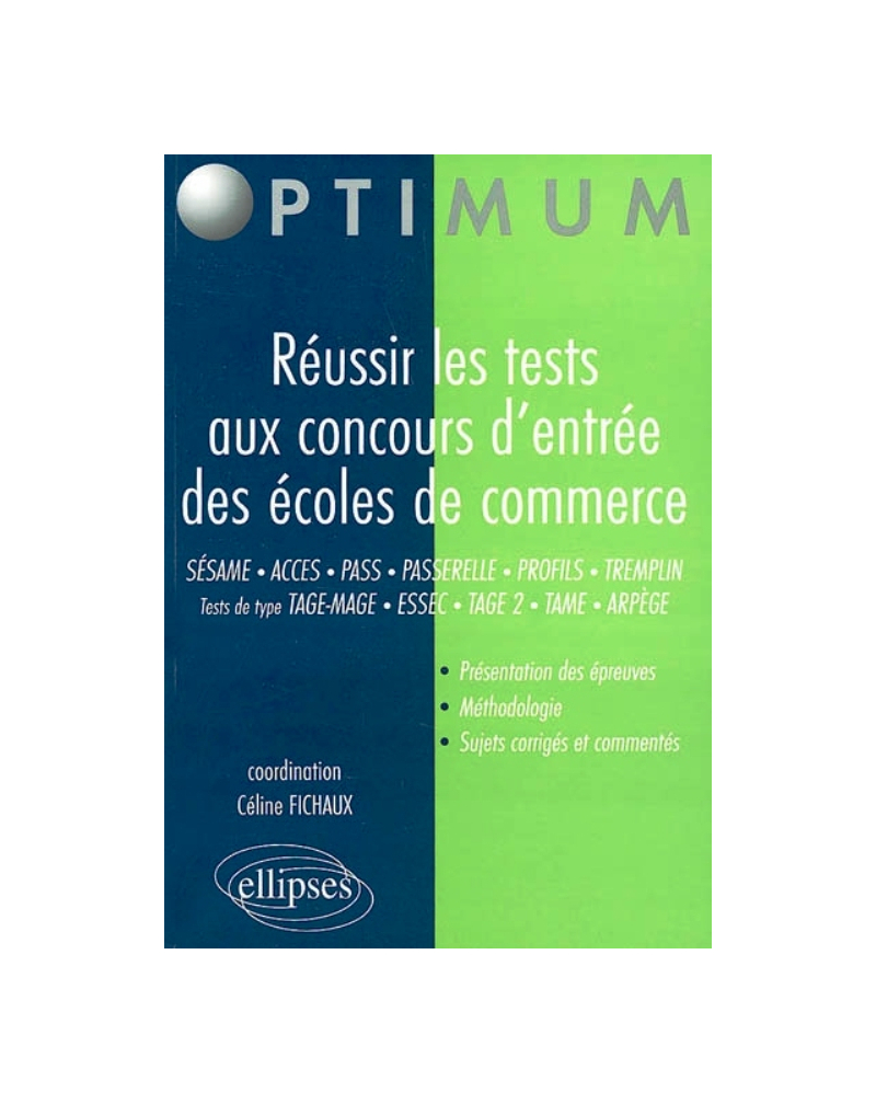 Réussir les tests aux concours d'entrée des écoles de commerce