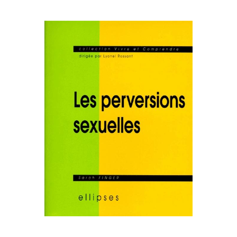 Les perversions sexuelles