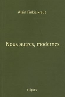 Nous autres, modernes / Quatre leçons
