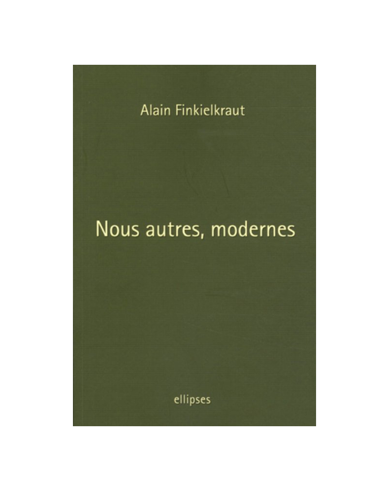 Nous autres, modernes / Quatre leçons