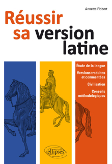Réussir sa version latine