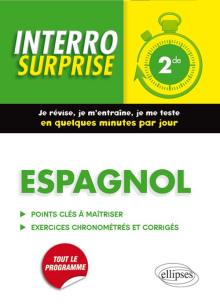 Espagnol Interro Surprise 2nde - Grammaire et Vocabulaire