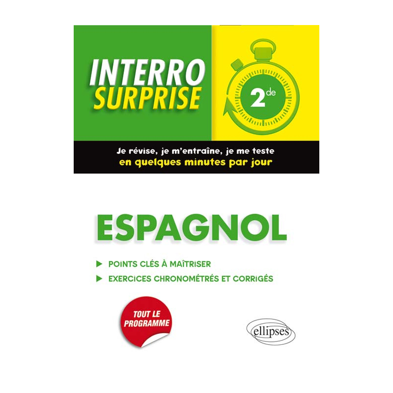Espagnol Interro Surprise 2nde - Grammaire et Vocabulaire
