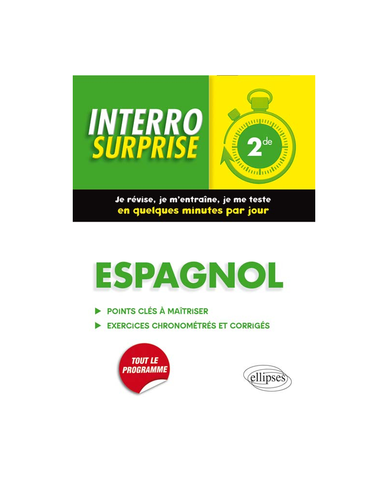 Espagnol Interro Surprise 2nde - Grammaire et Vocabulaire