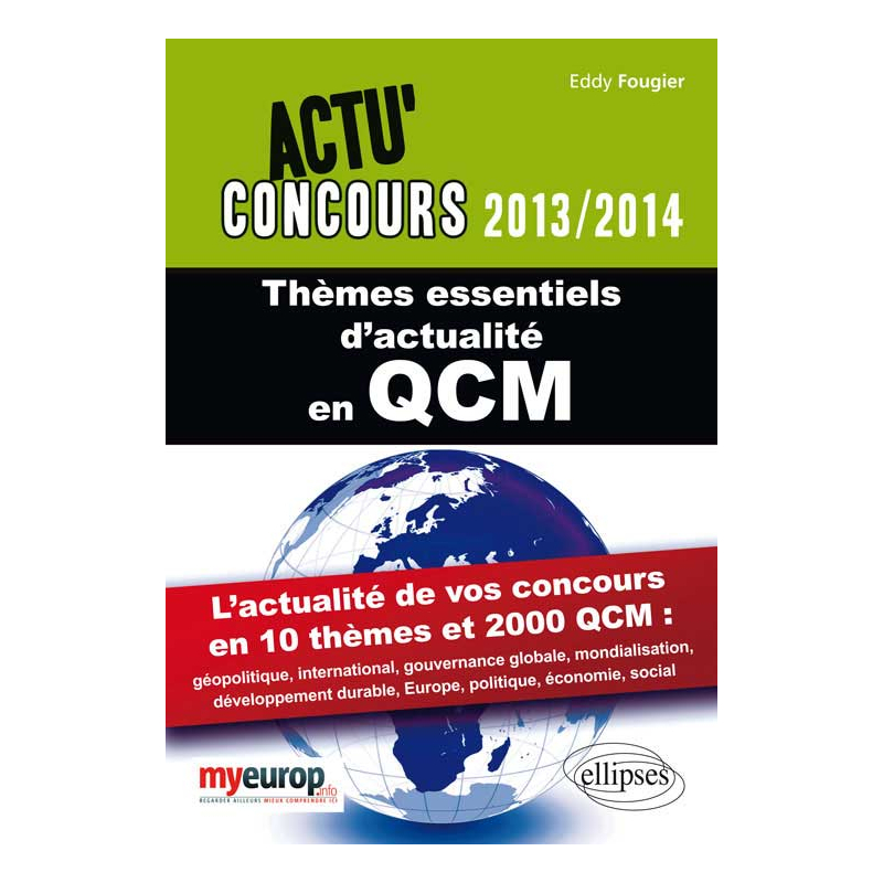 Thèmes essentiels d'actualité en QCM - 2013-2014