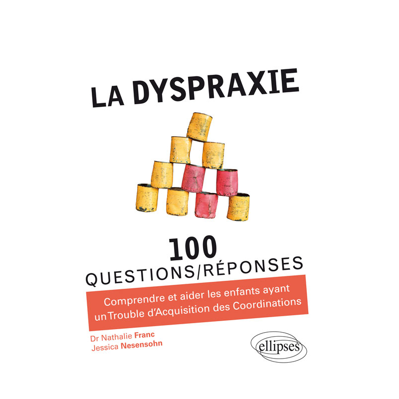 La dyspraxie