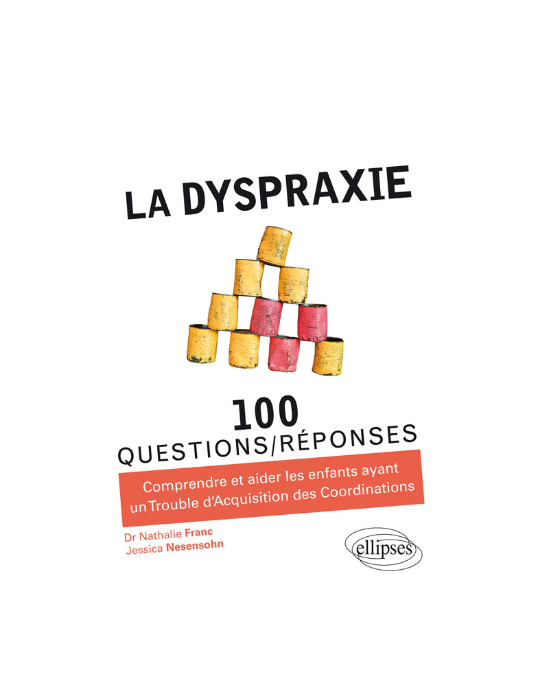 La dyspraxie