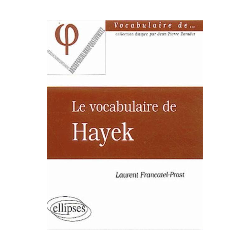 vocabulaire de Hayek (Le)