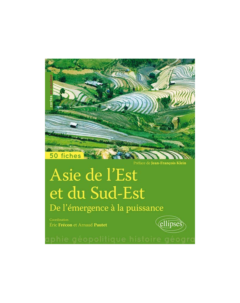 Asie du Sud-Est • De l'émergence à la puissance