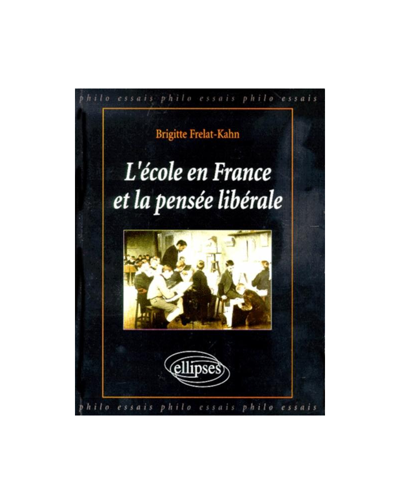 L'école en France et la pensée libérale