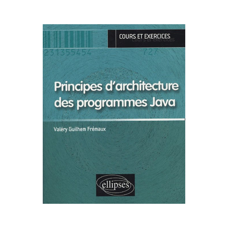 Principes d’architecture des programmes Java (cours & exercices)