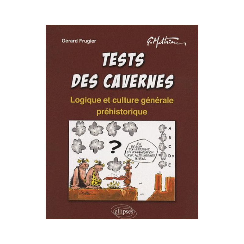 Tests des cavernes
