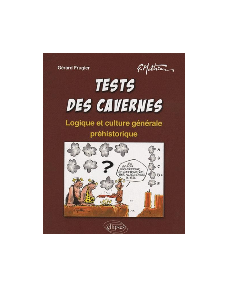 Tests des cavernes