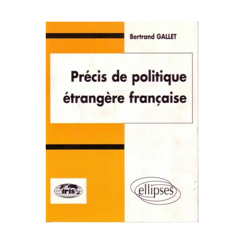 Précis de politique étrangère française