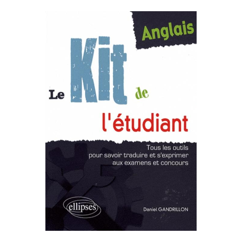 Anglais - Le kit de l'étudiant