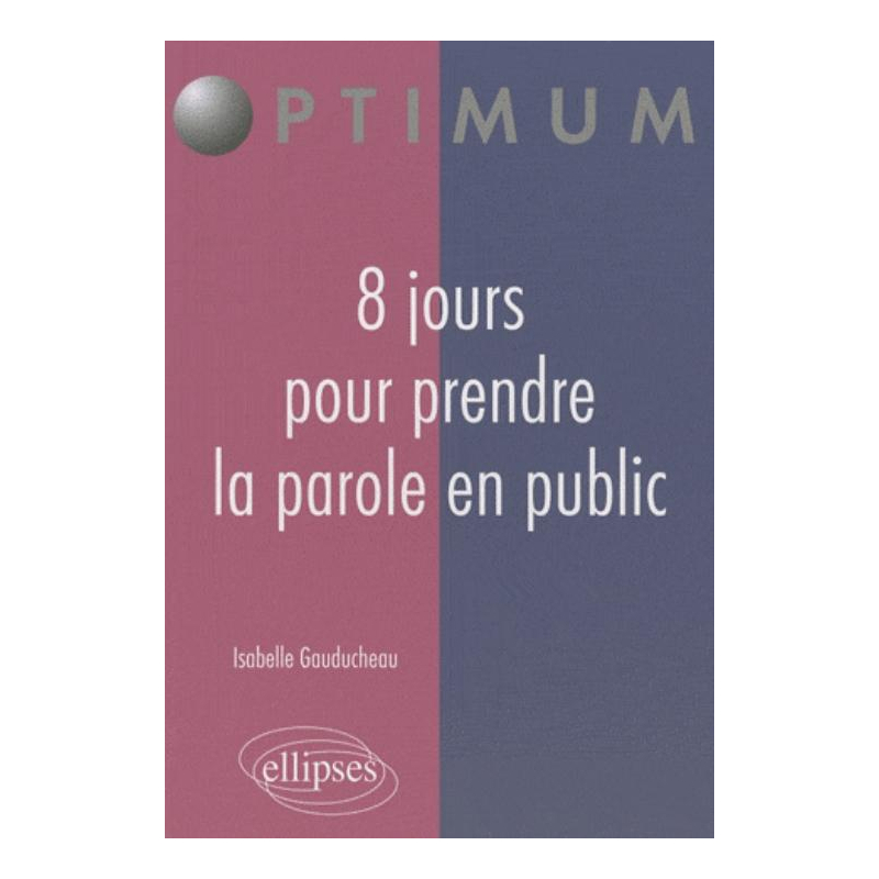 8 jours pour prendre la parole en public