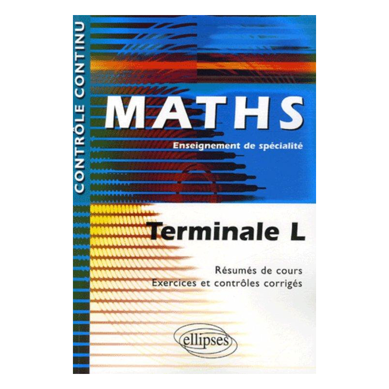 Mathématiques - Terminale L - Enseignement de spécialité