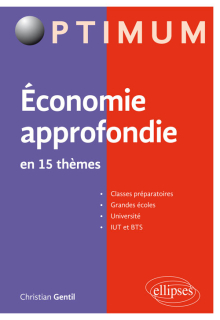 Economie approfondie en 15 thèmes. Microéconomie – Macroéconomie