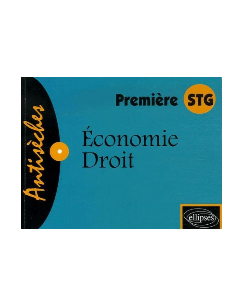 Économie - Droit - Première STG