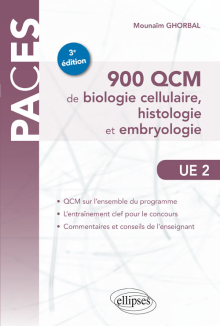 UE2 – 900 QCM de biologie cellulaire, histologie et embryologie – 3e édition