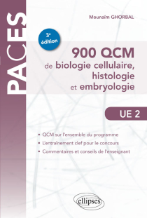 UE2 – 900 QCM de biologie cellulaire, histologie et embryologie – 3e édition