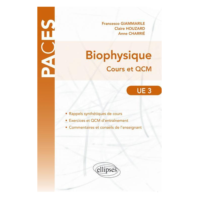 UE3 - Biophysique. Cours et QCM