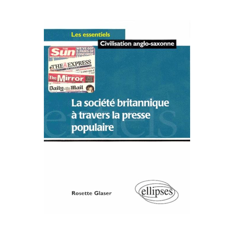 La société britannique à travers la presse populaire