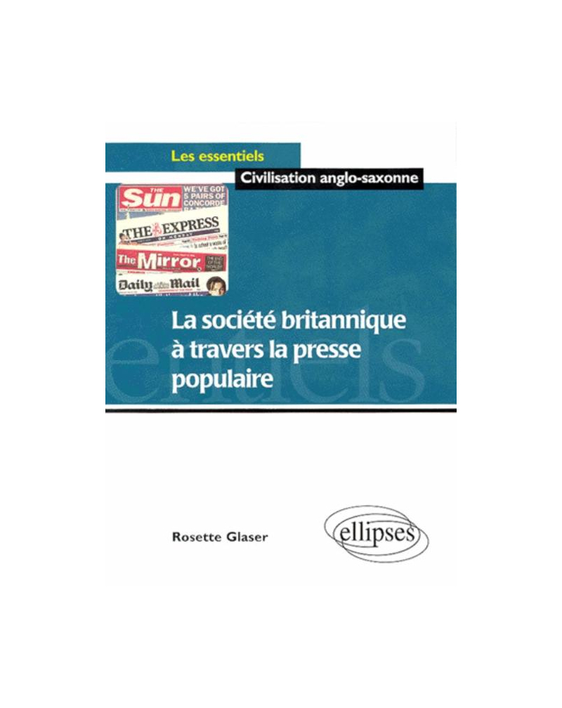 La société britannique à travers la presse populaire