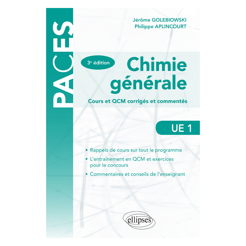 UE1 - Chimie générale cours et QCM cours et QCM corrigés et commentés - 3e édition