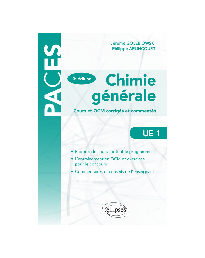 UE1 - Chimie générale cours et QCM cours et QCM corrigés et commentés - 3e édition