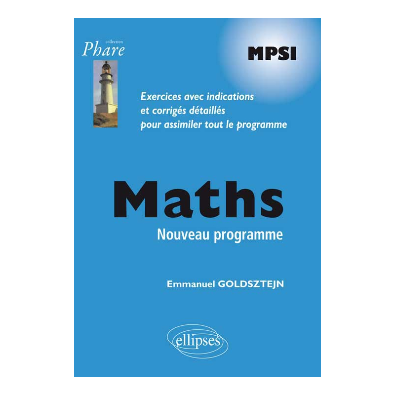 Mathématiques MPSI - Exercices corrigés - conforme au nouveau programme 2013