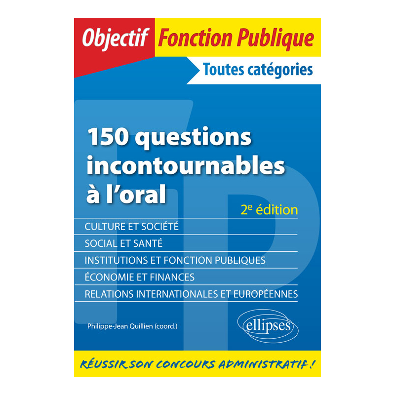 150 questions incontournables à l’oral