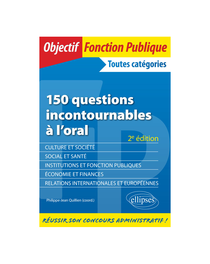 150 questions incontournables à l’oral