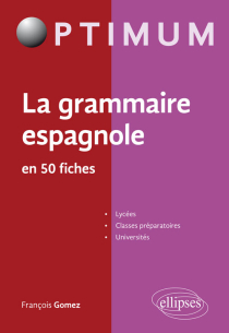 La grammaire espagnole en 50 fiches