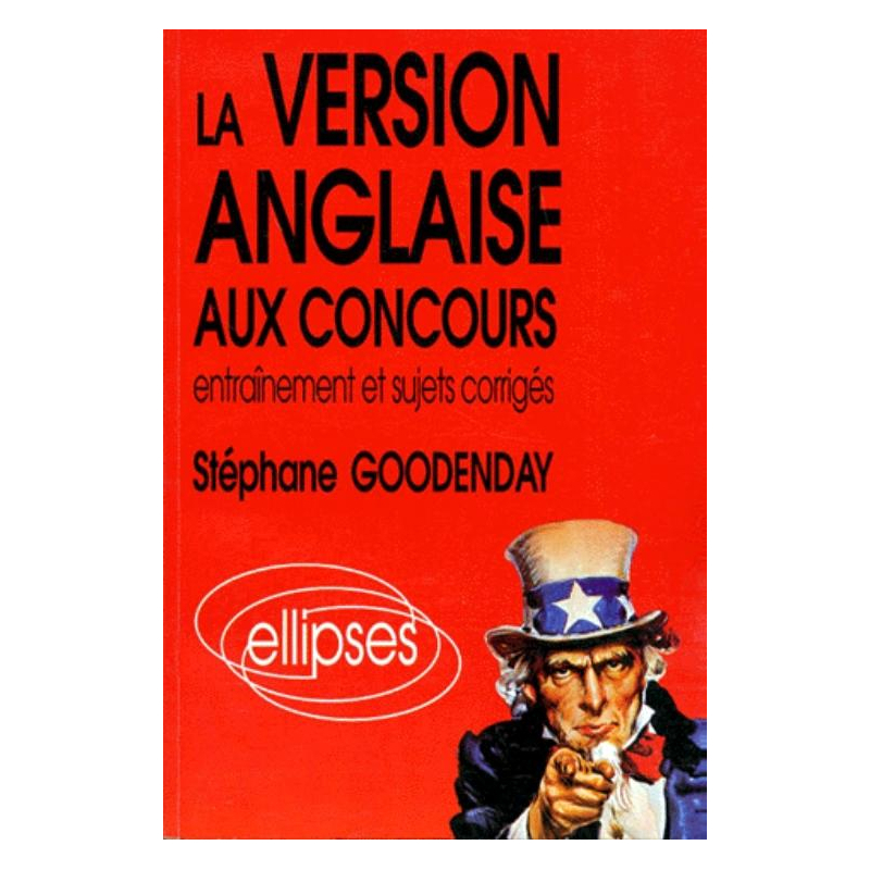 La version anglaise aux concours - Entraînement et sujets corrigés