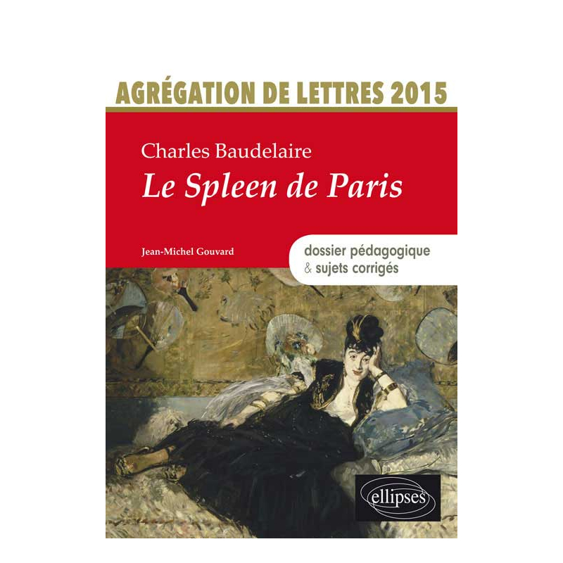 Baudelaire, Le Spleen de Paris