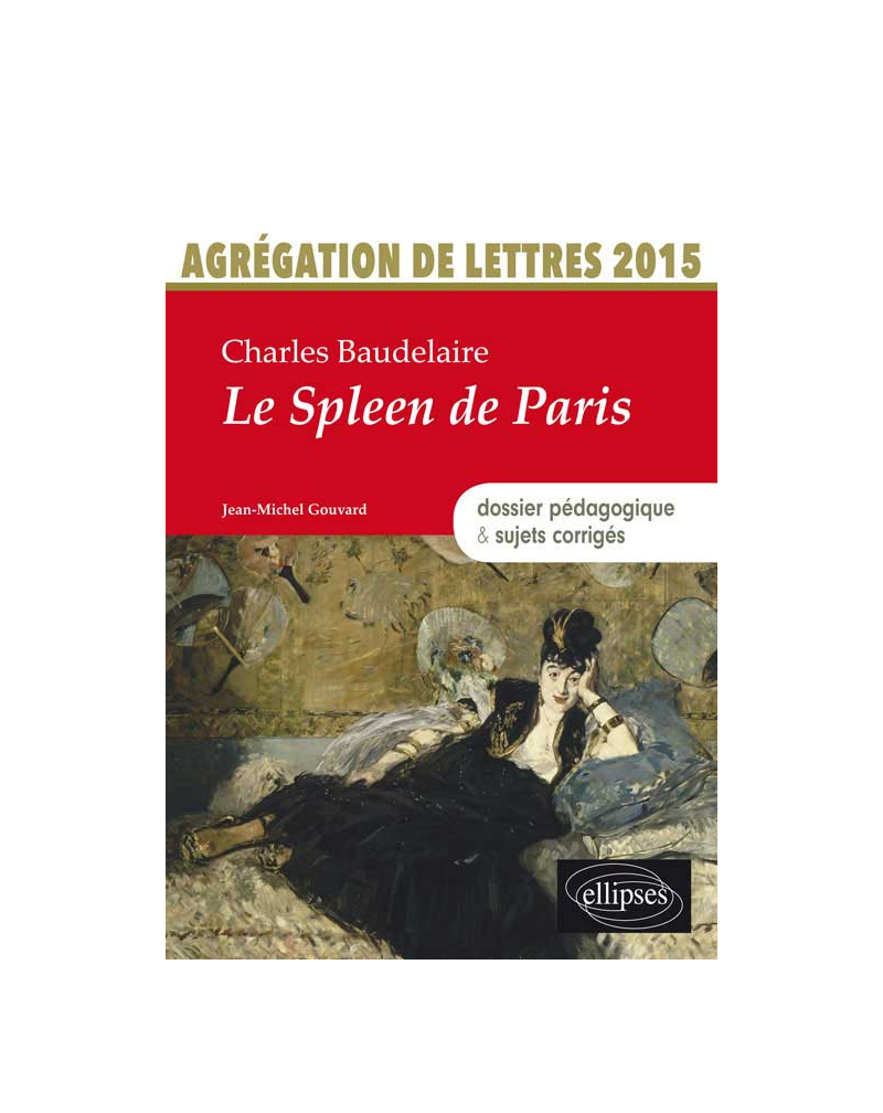 Baudelaire, Le Spleen de Paris