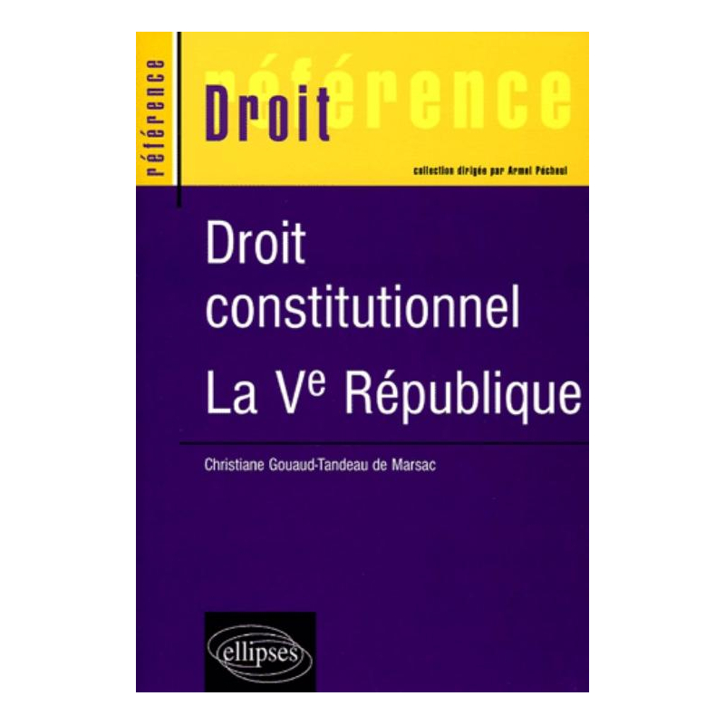 Droit constitutionnel : la Ve République