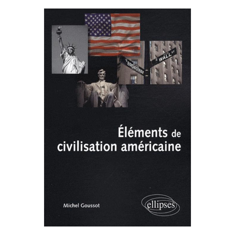 Éléments de civilisation américaine