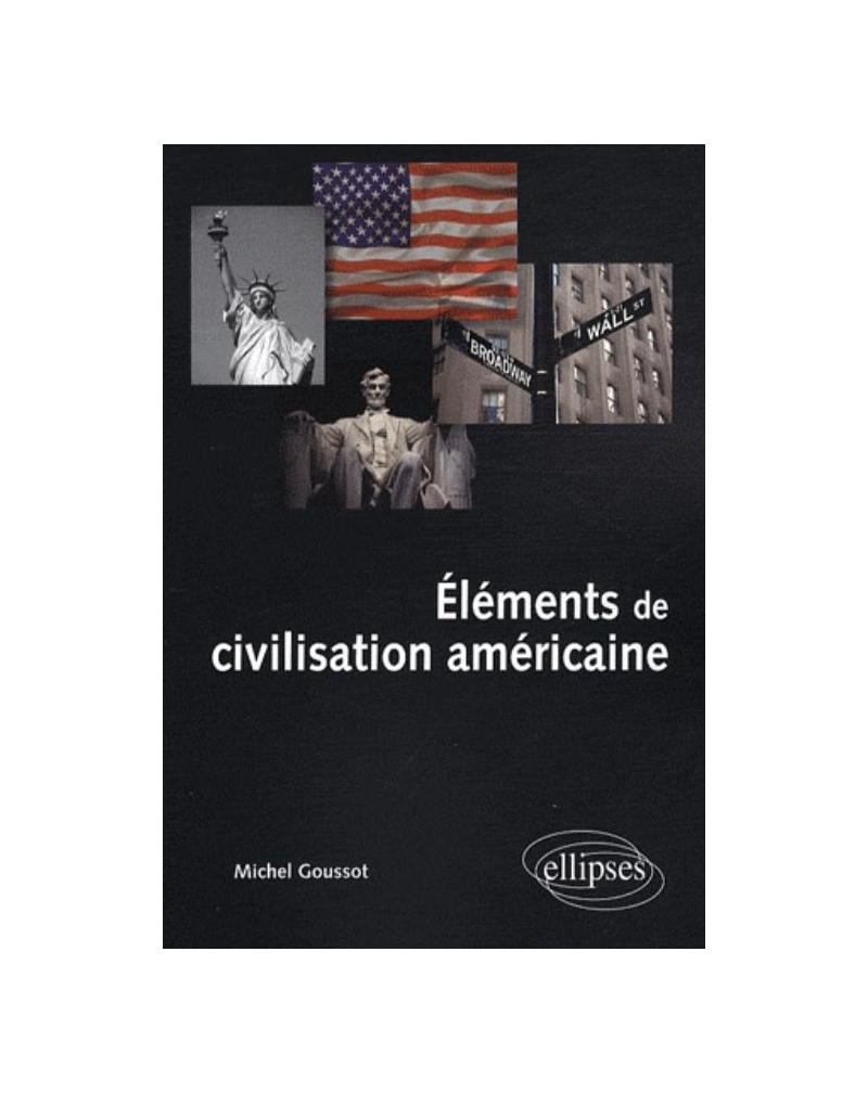 Éléments de civilisation américaine
