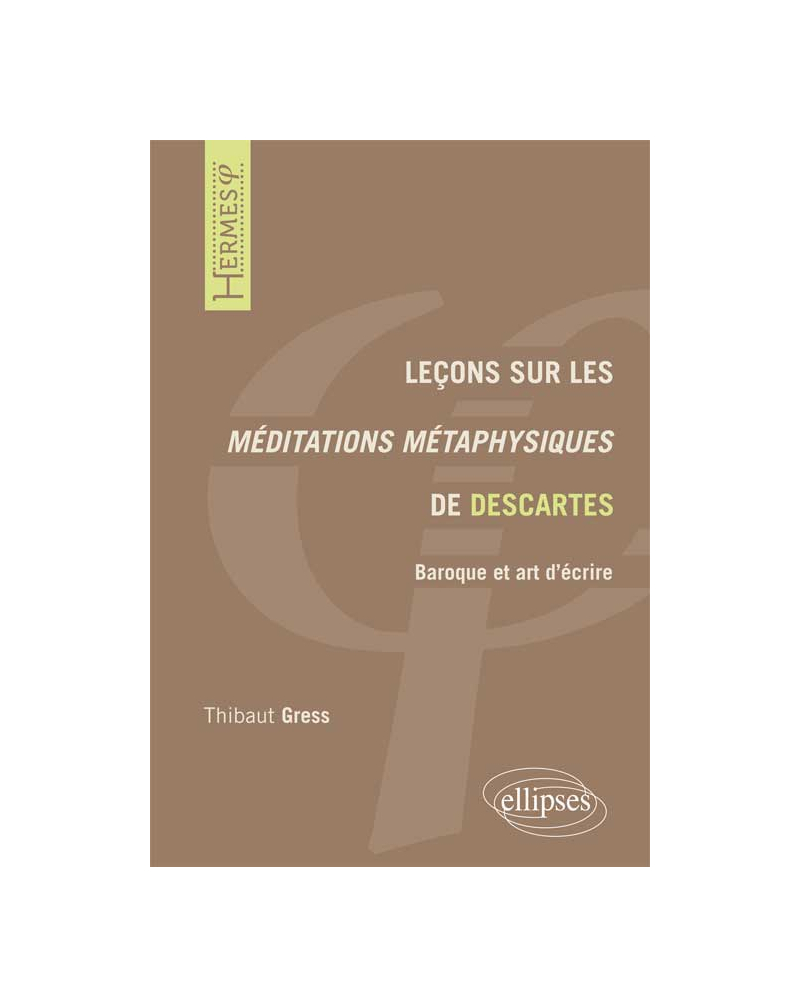 Leçons sur les Méditations métaphysiques de Descartes