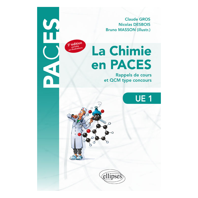 UE1 - La chimie en PACES - Rappels de cours et QCM type concours - 3e édition