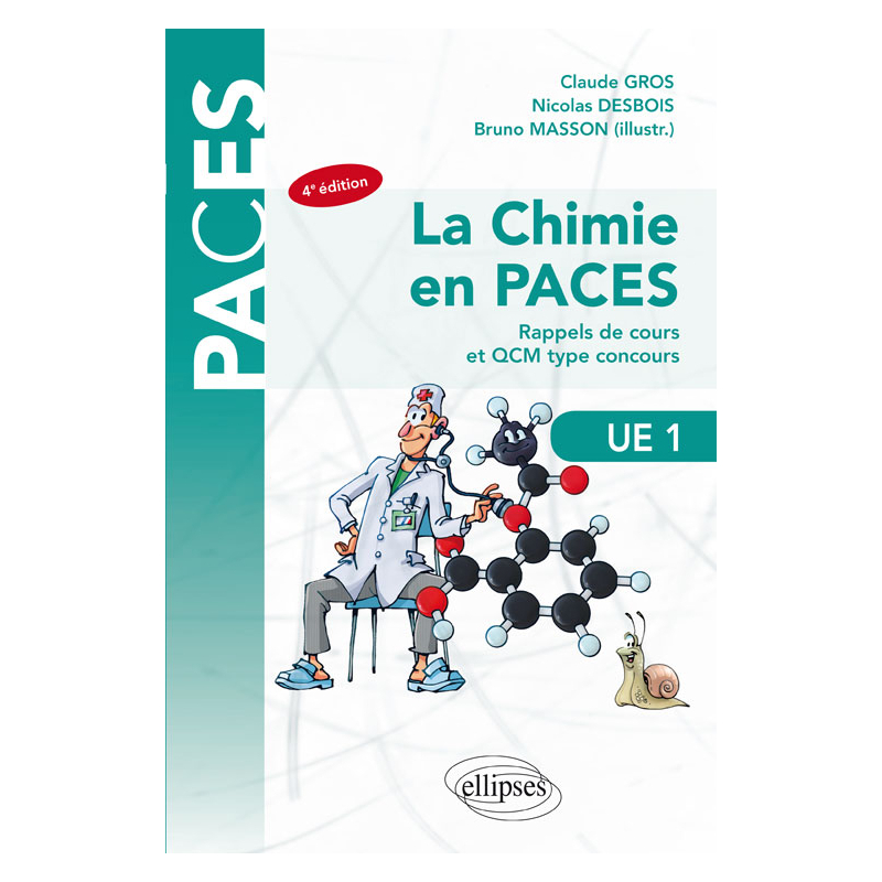 UE1 - La chimie en PACES - Rappels de cours et QCM type concours - 4e édition