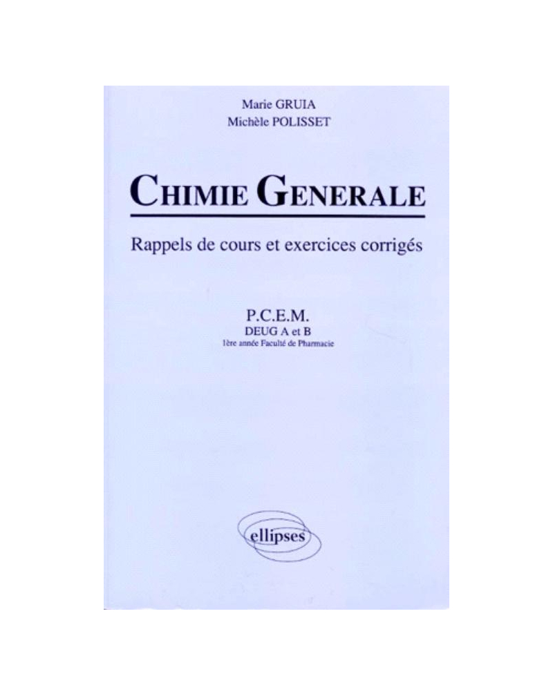 Chimie générale - Rappels de cours et exercices corrigés