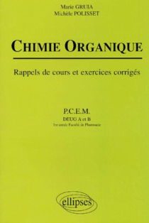 Chimie organique - Rappels de cours et exercices corrigés