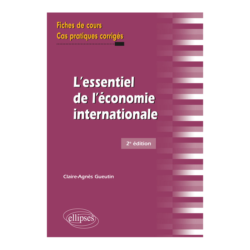 L'essentiel de l'économie internationale - 2e édition