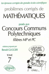 Mathématiques Concours communs polytechniques (CCP) 1995-1997 - Tome 7 - MP-PC