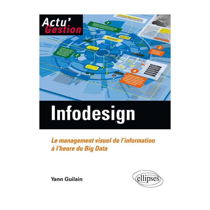 Infodesign. Le management visuel de l'information à l'heure du Big Data